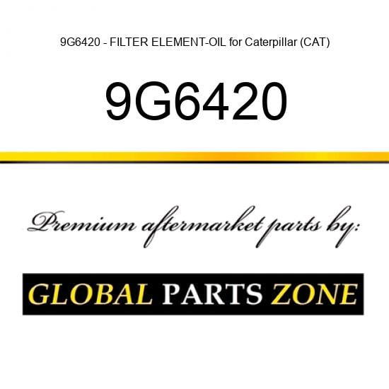 9G6420 - FILTER ELEMENT-OIL for Caterpillar (CAT)