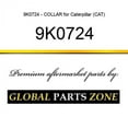 thumbnail image 1 of 9K0724 - COLLAR for Caterpillar (CAT), 1 of 1