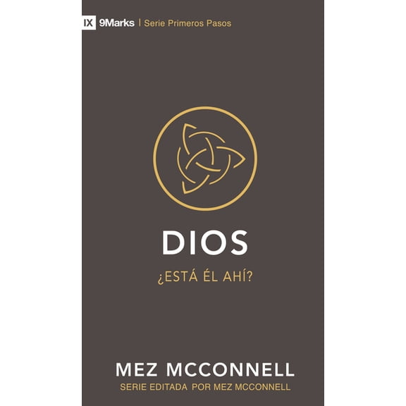 Pre-Owned 9marks Primeros Pasos Dios: Â¿EstÃ¡ Ãl AhÃ­?, (Paperback)