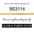 thumbnail image 1 of 9S3114 - SHAFT ASSEM. for Caterpillar (CAT), 1 of 1