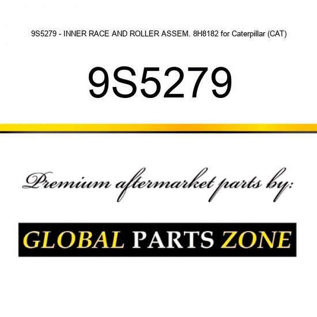9S5279 - INNER RACE AND ROLLER ASSEM. 8H8182 for Caterpillar (CAT