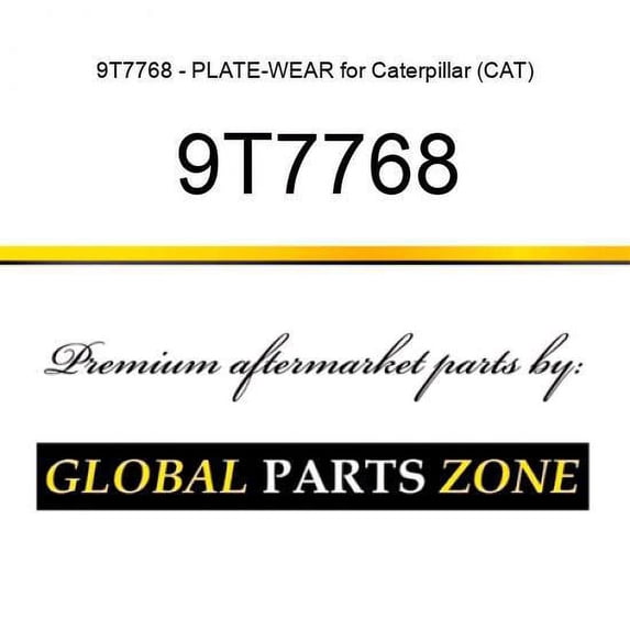 9T7768 - PLATE-WEAR for Caterpillar (CAT)