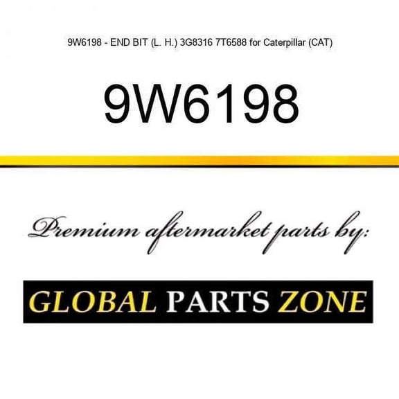 9W6198 - END BIT (L. H.) 3G8316 7T6588 for Caterpillar (CAT)
