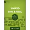 thumbnail image 1 of Pre-Owned Sound Doctrine: How a Church Grows in the Love and Holiness of God (Hardcover) 1433535890 9781433535895, 1 of 1