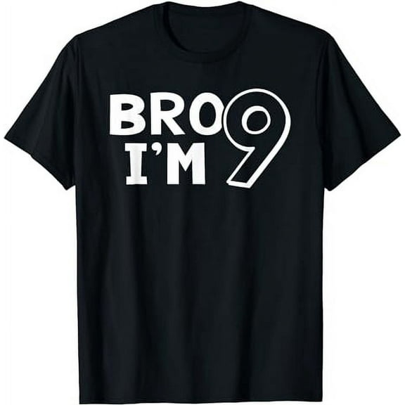 9th Birthday Shirt Boy Bro I’m 9 Year Old Nine Nineth T-Shirt