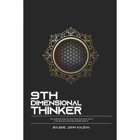 9th Dimensional Thinker: Exploring The Higher Realms (Paperback)