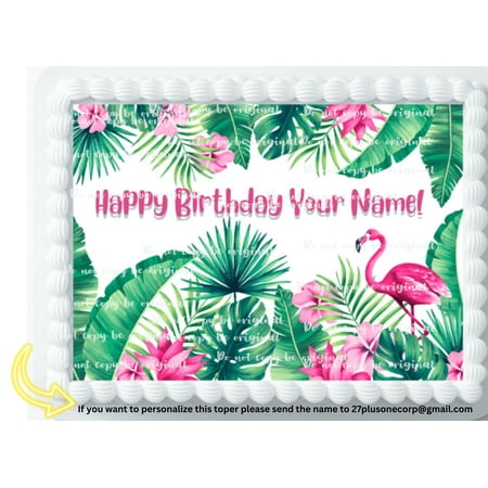 A 1/4 Sheet Tropical Edible Cake Topper, Flamingo Theme