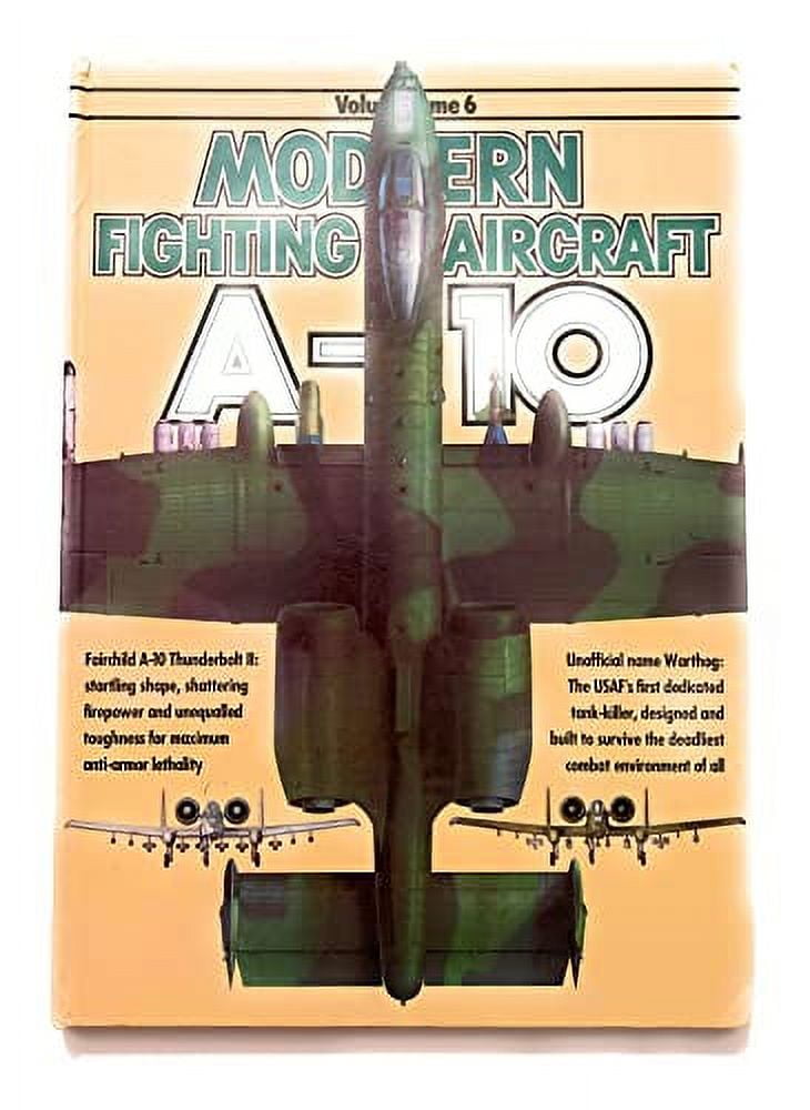 A-10 modern fighting aircraft volume6◎ Pre-Owned A-10 (Modern Fighting Aircraft Vol 6) Paperback