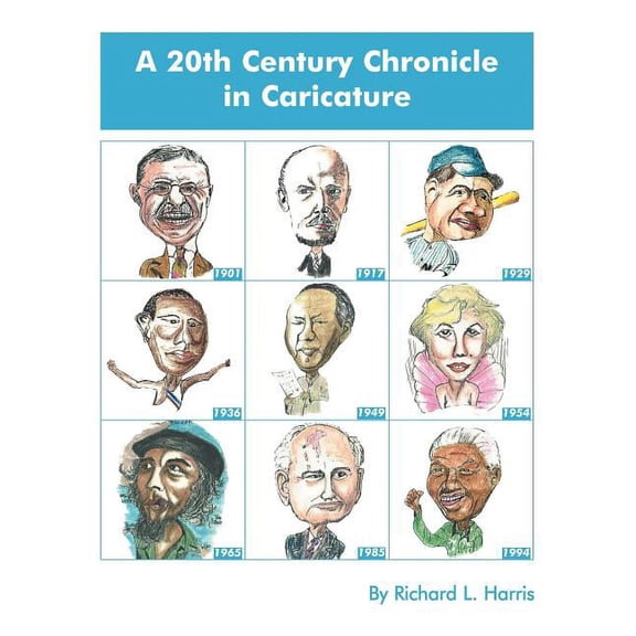 A 20th Century Chronicle in Caricature, (Paperback)