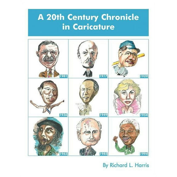 A 20th Century Chronicle in Caricature, (Paperback)