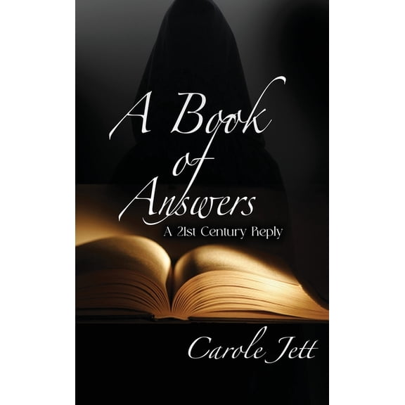 A 21st Century Reply A Book of Answers: A 21st Century Reply, Book 1, (Hardcover)