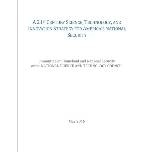 A 21st Century Science, Technology, and Innovation Strategy for America's National Security (Paperback)