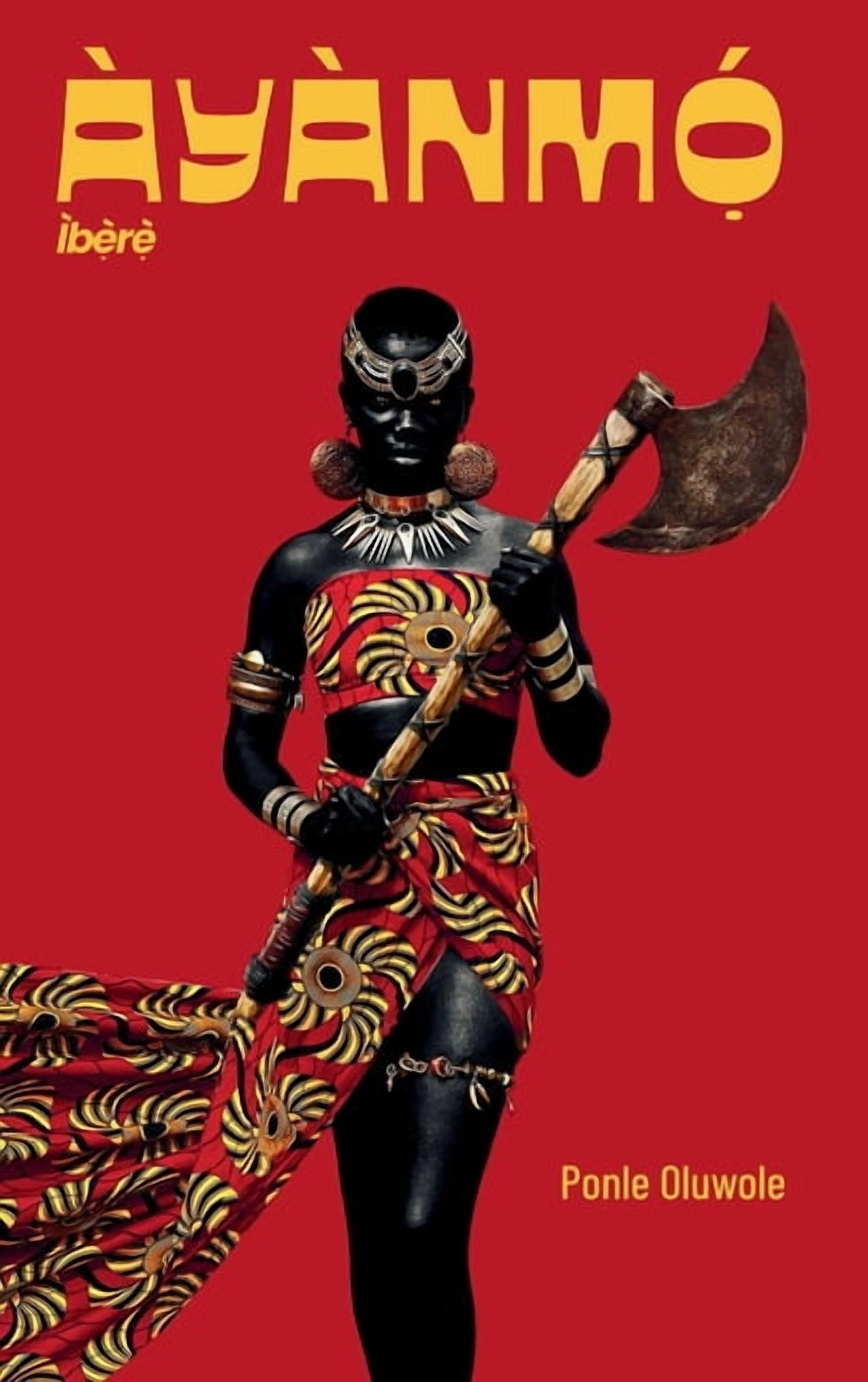 ÀyÃ nmọ́: Ãbẹ̀rẹ̀, (Hardcover)