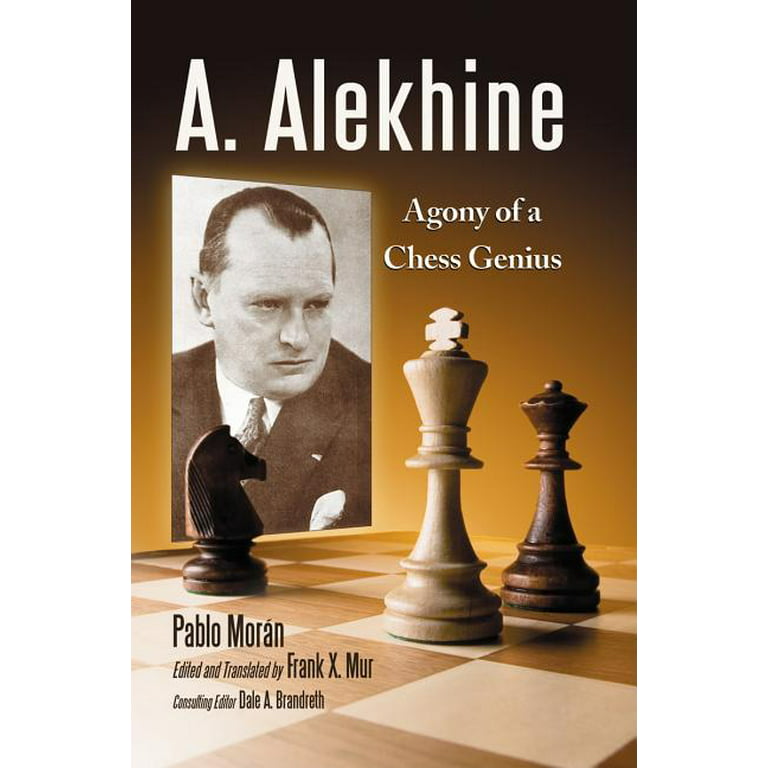 Chess World Champions - Alexander Alekhine