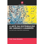 A Arte Da Distribui o de Cargas E Ligandos, Paperback