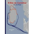 thumbnail image 1 of A Arte de Caminhar: Ilha de MarÃ©, (Paperback), 1 of 1