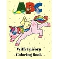 thumbnail image 1 of A B C with Unicorn Coloring Book: Unicorn Handwriting Practice - Handwriting Workbook for Toddlers, Preschoolers, Kinder, (Paperback), 1 of 1