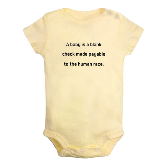 A Baby Is a Blank Check Made Payable To The Human Race Funny Rompers Newborn Baby Bodysuits Infant Jumpsuits Kids Cotton Graphic One-Piece Outfits