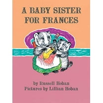 Pre-Owned A Baby Sister for Frances (Paperback) 006083806X 9780060838065
