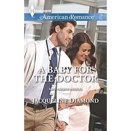 Pre-Owned A Baby for the Doctor (Mass Market Paperback) 0373755201 9780373755202