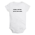 thumbnail image 1 of A Baby's a Full-time Job for Three Adults Funny Rompers Newborn Baby Bodysuits Infant Jumpsuits Kids Cotton Graphic One-Piece Outfits, 1 of 5