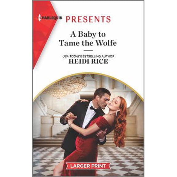 Pre-Owned A Baby to Tame the Wolfe Passionately Ever After., 1 Paperback Heidi Rice