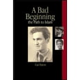 thumbnail image 1 of A Bad Beginning: The Path to Islam, (Paperback), 1 of 1
