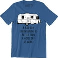 thumbnail image 1 of A Bad Day Caravanning Mens Funny Camping Caravan Awning Equipment Tent T-Shirt, 1 of 4