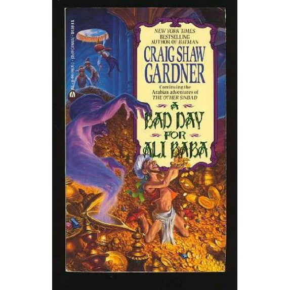 Pre-Owned A Bad Day For Ali Baba (Arabian Nights, Book 2) (Mass Market Paperback) 0441046762 9780441046768