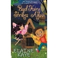 thumbnail image 1 of A Bad Fairy Adventure Bad Fairy Strikes Again, Book 2, (Paperback), 1 of 1