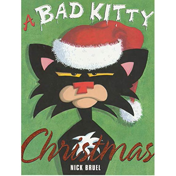 Pre-Owned A Bad Kitty Saves Christmas (Paperback) 0545757517 9780545757515