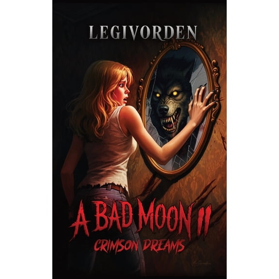 A Bad Moon 2: Crimson Dreams, (Paperback)