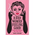 thumbnail image 1 of A Bad Woman Feeling Good : Blues and the Women Who Sing Them 9780393059366, 1 of 1