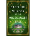 thumbnail image 1 of A Dizzy Heights Mystery A Baffling Murder at the Midsummer Ball, Book 2, (Paperback), 1 of 1