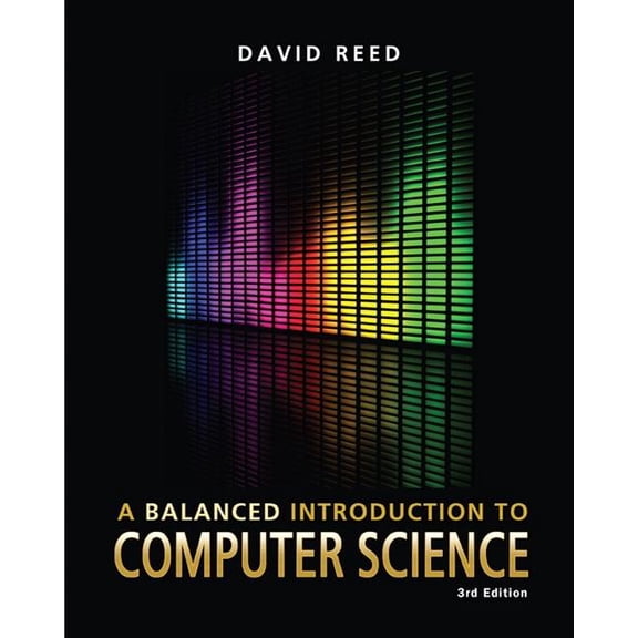 A Balanced Introduction to Computer Science, (Paperback)
