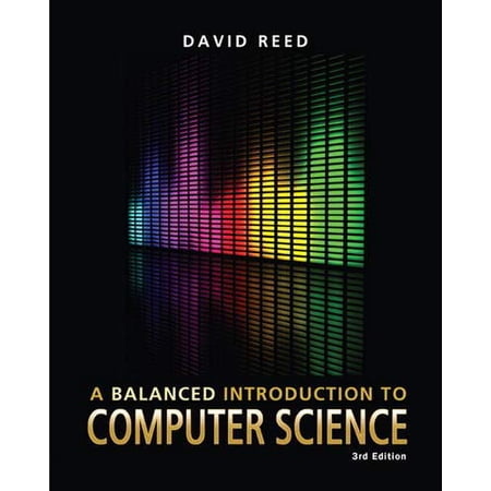 Pre-Owned Balanced Introduction to Computer Science A 9780132166751 0132166755 Paperback 3 edition