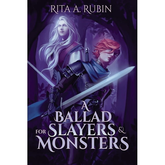 A Ballad for Slayers & Monsters, (Paperback)