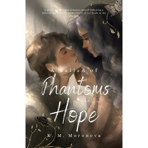 A Ballad of Phantoms and Hope, (Paperback)