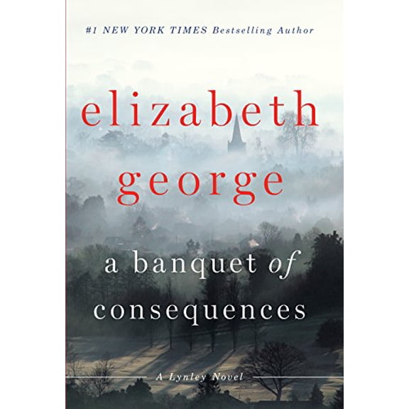 Pre-Owned A Banquet of Consequences An Inspector Lynley Novel Hardcover Elizabeth George