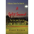 thumbnail image 1 of Pre-Owned A Baseball Career That Ended in . . . a Split Second: The Life and Faith of Jim Aldredge (Paperback) 1491701676 9781491701676, 1 of 1