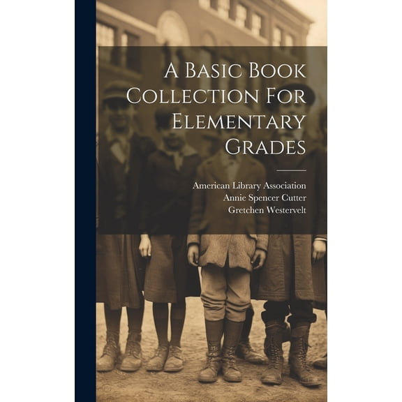 A Basic Book Collection For Elementary Grades, (Hardcover)