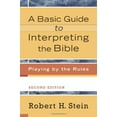 thumbnail image 1 of Pre-Owned Basic Guide to Interpreting the Bible, A: Playing by the Rules (Paperback) 0801021014 9780801021015, 1 of 1