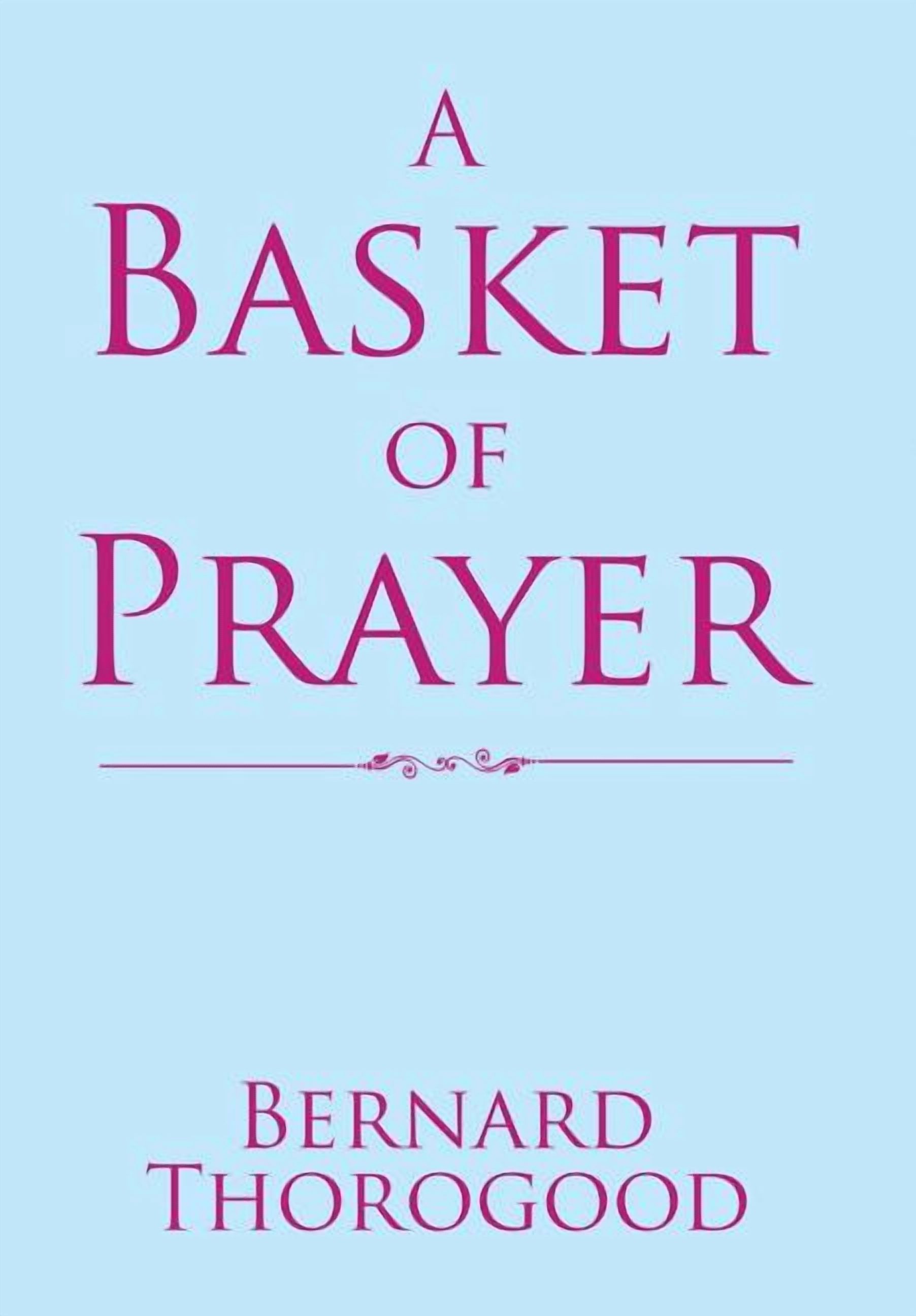 A Basket of Prayer (Hardcover)