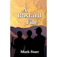 thumbnail image 1 of A Bastard File, (Paperback), 1 of 1