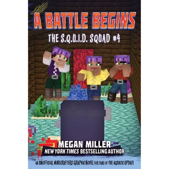Pre-Owned A Battle Begins: An Unofficial Minecrafters Graphic Novel for Fans of the Aquatic Update: 4 (The S.Q.U.I.D. Squad) Paperback
