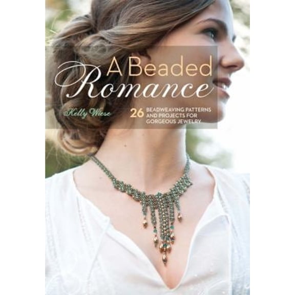 Pre-Owned A Beaded Romance: 26 Beadweaving Patterns and Projects for Gorgeous Jewelry (Paperback) 144023213X 9781440232138