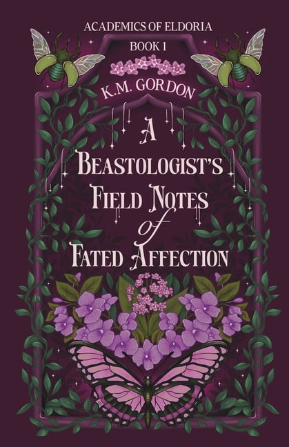 A Beastologist's Field Notes of Fated Affection, (Paperback)