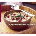 thumbnail image 1 of A Beautiful Bowl of Soup : The Best Vegetarian Recipes (Paperback), 1 of 4