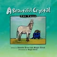 thumbnail image 1 of A Beautiful Crystal: The Tails, (Paperback), 1 of 1