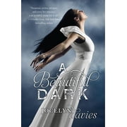 A Beautiful Dark, Paperback